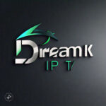Unlock Endless Entertainment with Dream4k IPTV